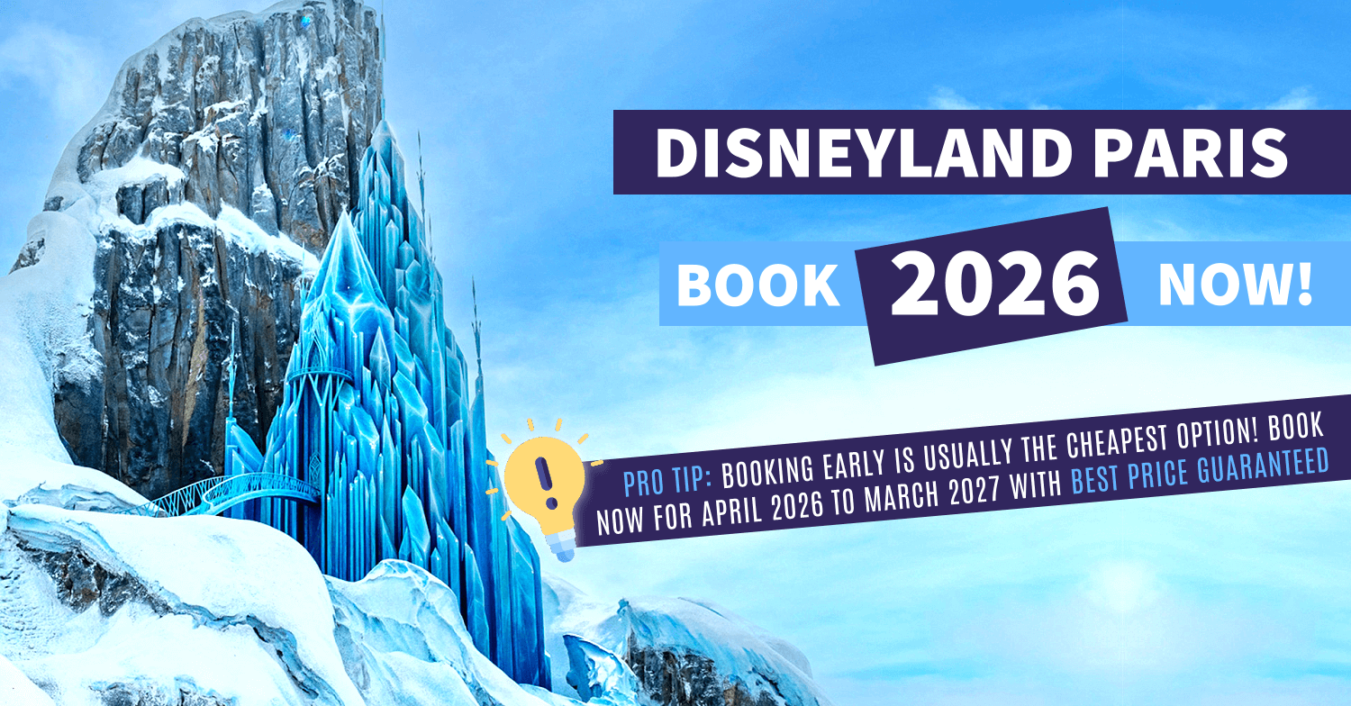 Disneyland Paris - book 2026 now. Pro-Tip: Early Booking is usually the cheapest option! Book now for April 2026 to March 2027 with the best price guaranteed