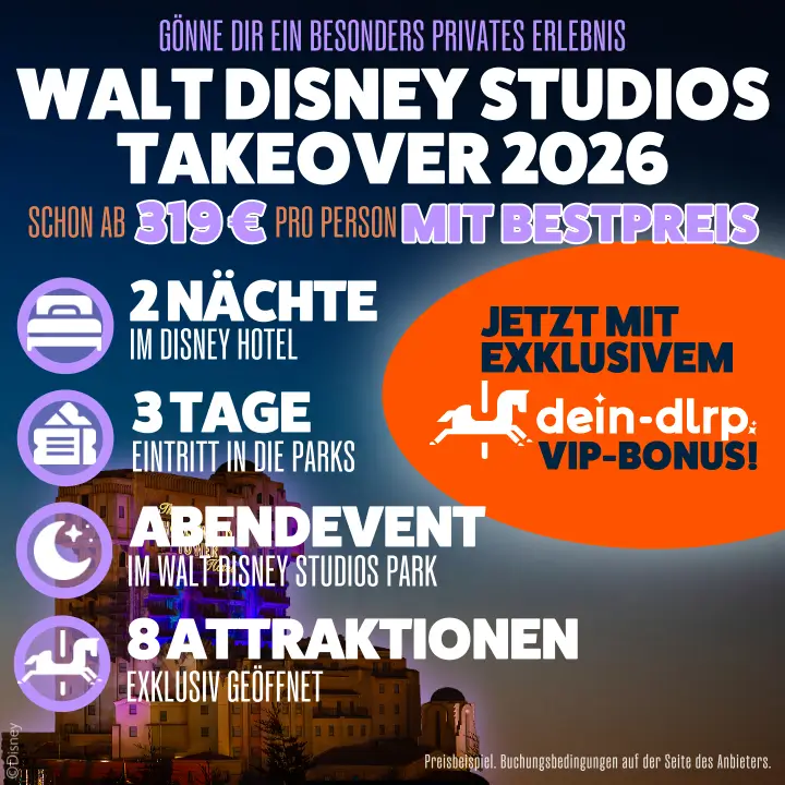 Bannerwerbung mobile Ansicht Walt Disney Studios Park Takeover 2026 - 3 Tage Disneyland mit exklusivem Abendevent ab 289 Euro pro Person - jetzt mit exklusivem dein-dlrp-Vorteil: VIP Plätze für die Abendshow